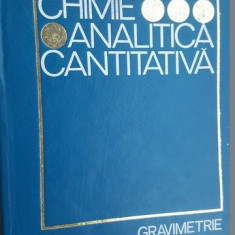 Chimie analitica cantitativa. Gravimetrie- Grigore Popa, Vasilica Croitoru