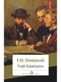 Cumpara ieftin Fratii Karamazov. Editia 2018/F.M. Dostoievski