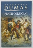 FRATII CORSICANI de ALEXANDRE DUMAS , 2024