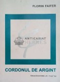 Cumpara ieftin Cordonul de Argint - 1997 - Florin Faifer ($E51)