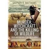 Murder, Witchcraft and the Killing of Wildlife