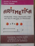 ARITMETICA PROBLEME TIPICE REZOLVATE PRIN MAI MULTE METODE SI PROCEDEE VOL.2 CULEGERE PENTRU ELEVII CLASELOR A I