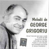 CD George Grigoriu ‎– Melodii De George Grigoriu, original, Folk