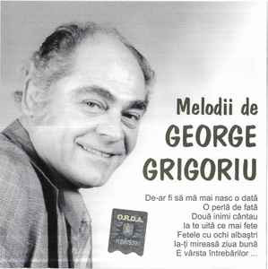 CD George Grigoriu &amp;lrm;&amp;ndash; Melodii De George Grigoriu, original foto