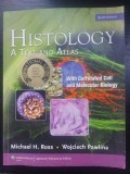 Histology: A text and atlas with correlated cell and molecular biology - Michael H. Ross, Wojciech Pawlina