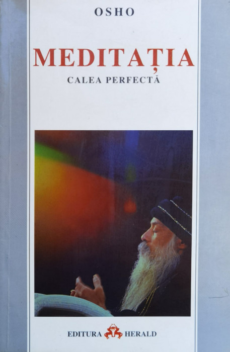 Meditatia Calea Perfecta - Osho ,560531