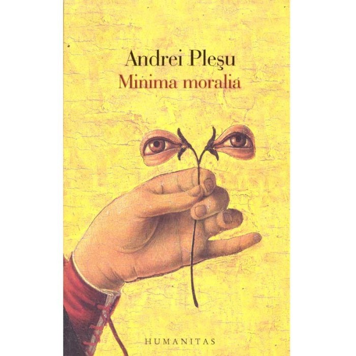 Andrei Plesu - Minima moralia - 137843