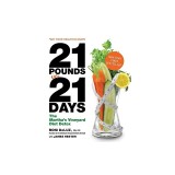 21 Pounds in 21 Days: The Martha's Vineyard Diet Detox