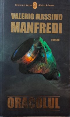 Oracolul &amp;ndash; Valerio Massimo Manfredi foto