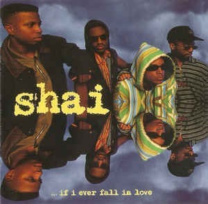 CD Shai &amp;lrm;&amp;ndash; ...If I Ever Fall In Love, original, hip hop foto