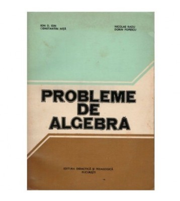 Ion D. Ion, Constantin Nita, Nicolae Radu, Dorin Popescu - Probleme foto
