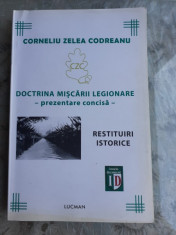 DOCTRINA MISCARII LEGIONARE, PREZENTARE CONCISA - CORNELIU ZELEA CODREANU foto