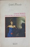 CUM SA TRAIESTI CU O SOTIE NECREDINCIOASA-ALBERTO MORAVIA-364307