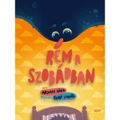 R&eacute;m a szob&aacute;dban - Majoros N&oacute;ra