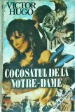 Victor Hugo - Cocosatul de la Notre-Dame