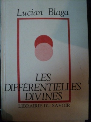 LES DIFFERENTIELLES DIVINESde LUCIAN BLAGA , 1990 foto