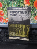 Brunea-Fox, Reportajele mele, 1927 1938, editura Eminescu, București 1979, 101