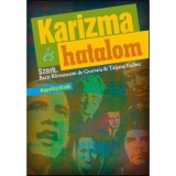 Karizma &eacute;s hatalom - Berit Bliesemann de-Reiber Guevara