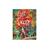 Babe in the Woods: Or, the Art of Getting Lost