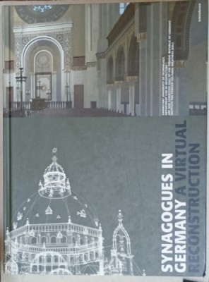 SYNAGOGUES IN GERMANY , A VIRTUAL RECONSTRUCTION , CD INCLUS , 2004 foto
