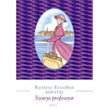 Szonya professzor - Kert&eacute;sz Erzs&eacute;bet