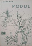 Carte Podul - Eugen Jianu