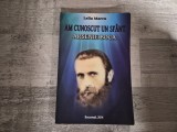 Am cunoscutbun sfant:Arsenie Boca de Lelia Marcu