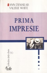 Ann Demarais, Valerie White - Prima impresie