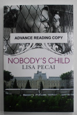 NOBODY &amp;#039;S CHILD by LISA PECAI , 2013, DEDICATIE * foto