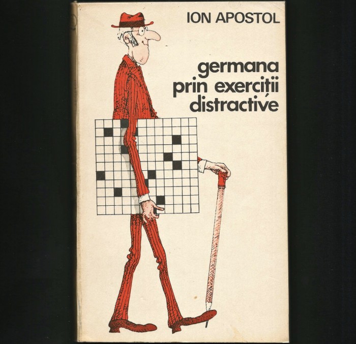 LIMBA GERMANA PRIN EXERCIȚII DISTRACTIVE - ION APOSTOL