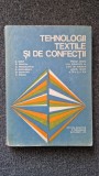 TEHNOLOGII TEXTILE SI DE CONFECTII - Iosif, Penciu, Ghimpu