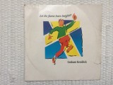 Graham kendrick let the flame burn brighter disc single 7&quot; vinyl muzica rock VG+