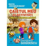 Limba si literatura romana - Clasa 3 - Caietul meu de activitati - Georgiana Gogoescu, Limba Romana, Auxiliare scolare