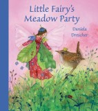 Little Fairy&#039;s Meadow Party | Daniela Drescher