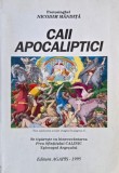 Caii Apocaliptici - Nicodim Mandita - Carte Religioasa