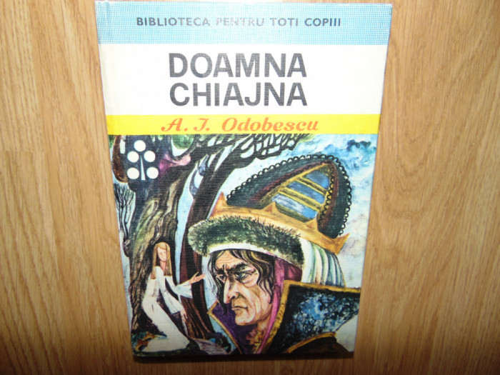 DOAMNA CHIAJNA -A.I.ODOBESCU ANUL 1980