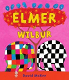 Cumpara ieftin Elmer Si Wilbur, David Mckee - Editura Pandora-M