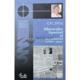 Gheorghe Apostol si scrisoarea celor sase - Ion Jianu (Z114)