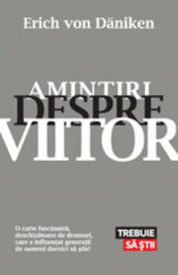 Amintiri despre viitor foto