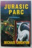 JURASIC PARC de MICHAEL CRICHTON , 1993