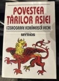 Catalina Velculescu - Povestea tarilor Asiei. Cosmografie romaneasca veche