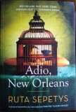 Adio, New Orleans