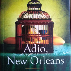 Adio, New Orleans