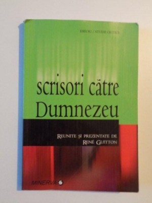 SCRISORI CATRE DUMNEZEU de RENE GUITTON , 2006 foto