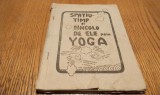 SPATIU-TIMP SI DINCOLO DE ELE PRIN YOGA spre o Explicare a Inexplicabilului - Grup de Yoghini (anonimi) - 136 p.