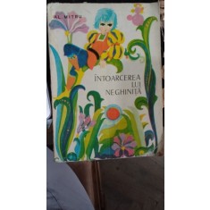 Intoarcerea lui Neghinita - Al. Mitru