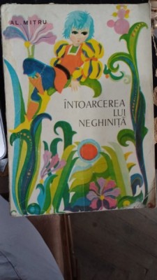Intoarcerea lui Neghinita - Al. Mitru foto