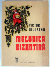 MELODICA BIZANTINA - VICTOR GIULEANU foto