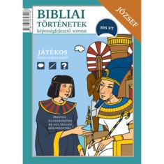 J&oacute;zsef - Bibliai t&ouml;rt&eacute;netek - J&aacute;t&eacute;kos foglalkoztat&oacute; - Scur Katalin