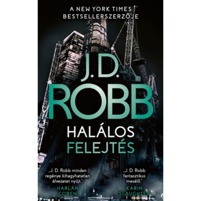 Hal&amp;aacute;los felejt&amp;eacute;s - J. D. Robb foto
